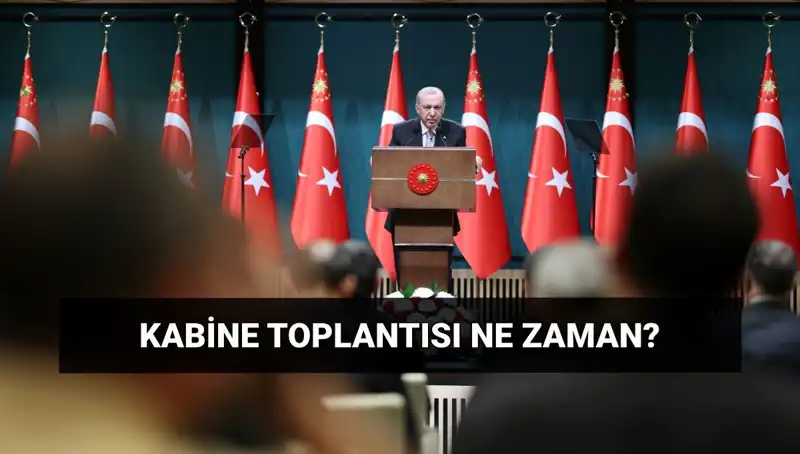 Cumhurbaşkanlığı Kabinesi Toplantısı Bugün Var mı? İşte Ayrıntılar!