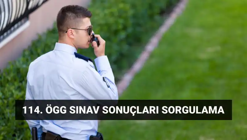 ÖGG 114. Dönem Sınav Sonuçları Açıklandı mı? Sonuçları Hızla Öğrenin!