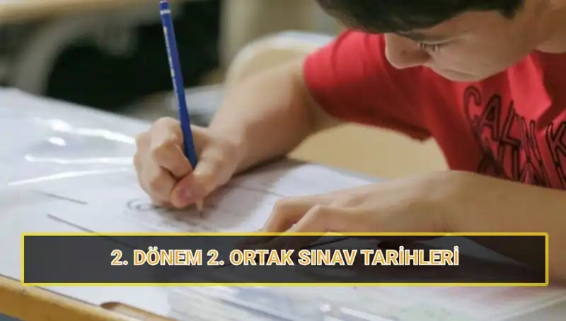 2025'te MEB İkinci Ortak Sınav Tarihleri Açıklandı!