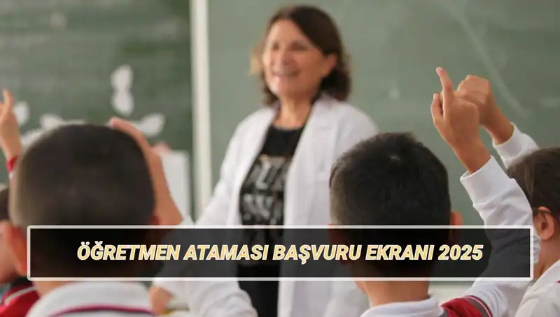 15 Bin Öğretmen Atama Başvurusu Başladı: Süreç Detayları ve Başvuru Linki