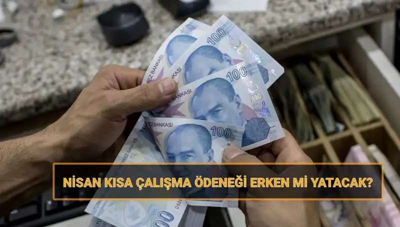 Kısa Çalışma Ödeneği Bayramdan Önce Ödeniyor Mu? Tüm Detaylar Burada!