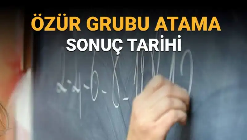 Mazerete Bağlı Atama Sonuçları Açıklanma Tarihi Açıklandı!