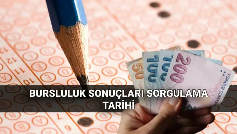 Bursluluk Sınav Sonuçları Tarihinde Son Durum: İlk Ödemeler Ne Zaman!