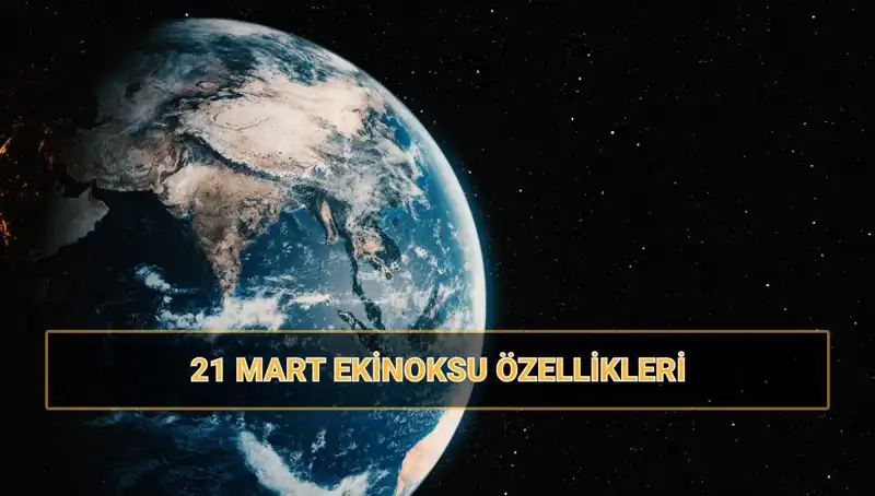 İlkbahar Ekinoksu: Doğa Değişirken Hayatımızda Neler Oluyor?