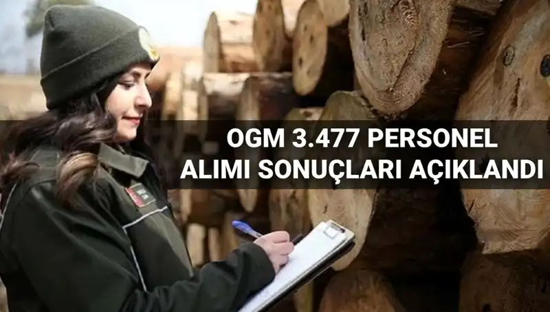 OGM 3.477 Personel Alımı Sonuçları Açıklandı! Başvurularınızı Kontrol Edin
